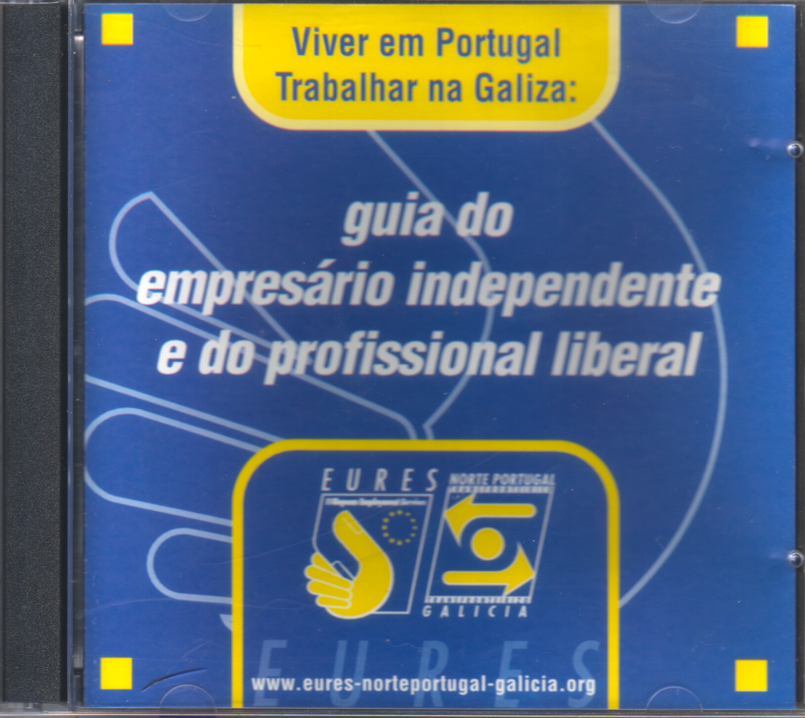 CD-Rom EURES - Viver em Portugal, Trabalhar na Galiza